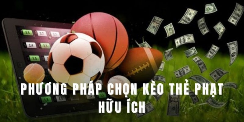 Tips chọn tỷ lệ cá cược thẻ phạt chính xác